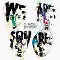 -Mon + Kypski - We Are Square, Cd's en Dvd's, Cd's | Pop, Zo goed als nieuw, Ophalen of Verzenden