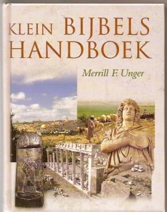Merrill F. Unger: Klein Bijbels handboek, Boeken, Ophalen of Verzenden, Gelezen, Merrill F. Unger, Christendom | Protestants