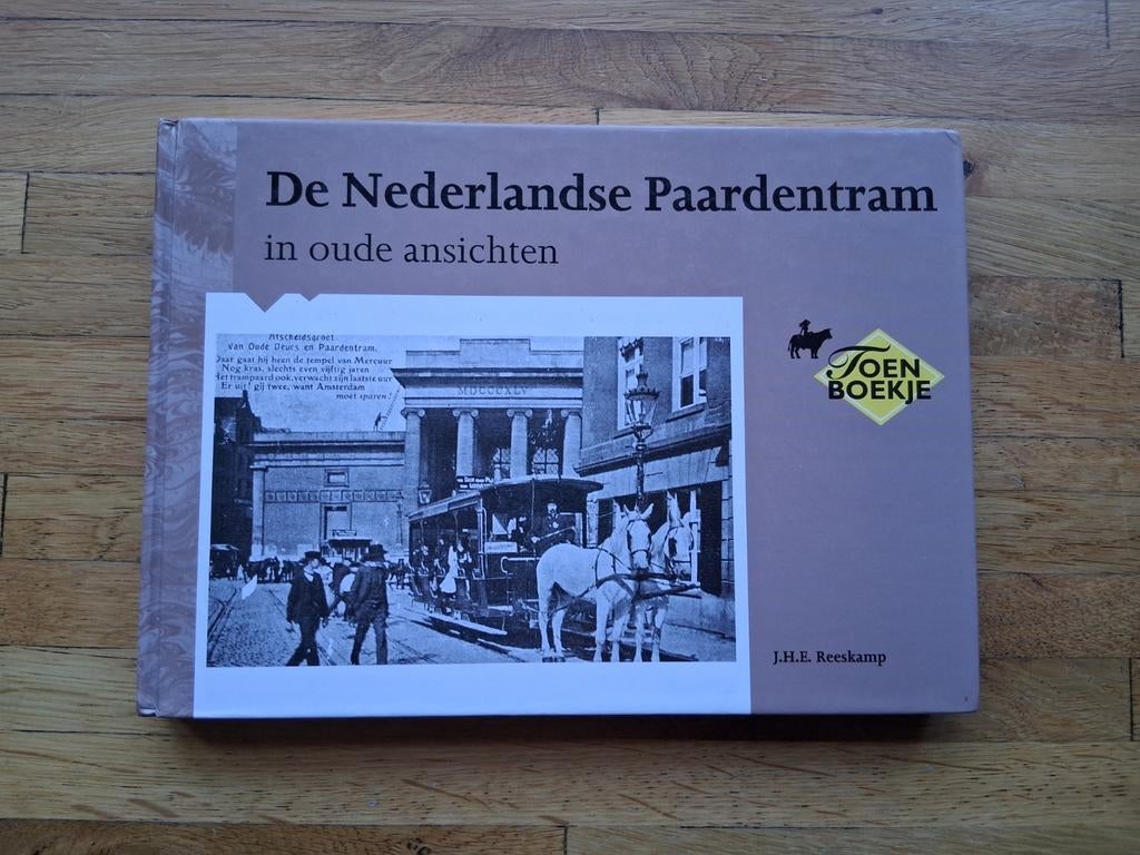 De Nederlandse paardentram in oude ansichten fotoboek info, Ophalen of Verzenden, Zo goed als nieuw