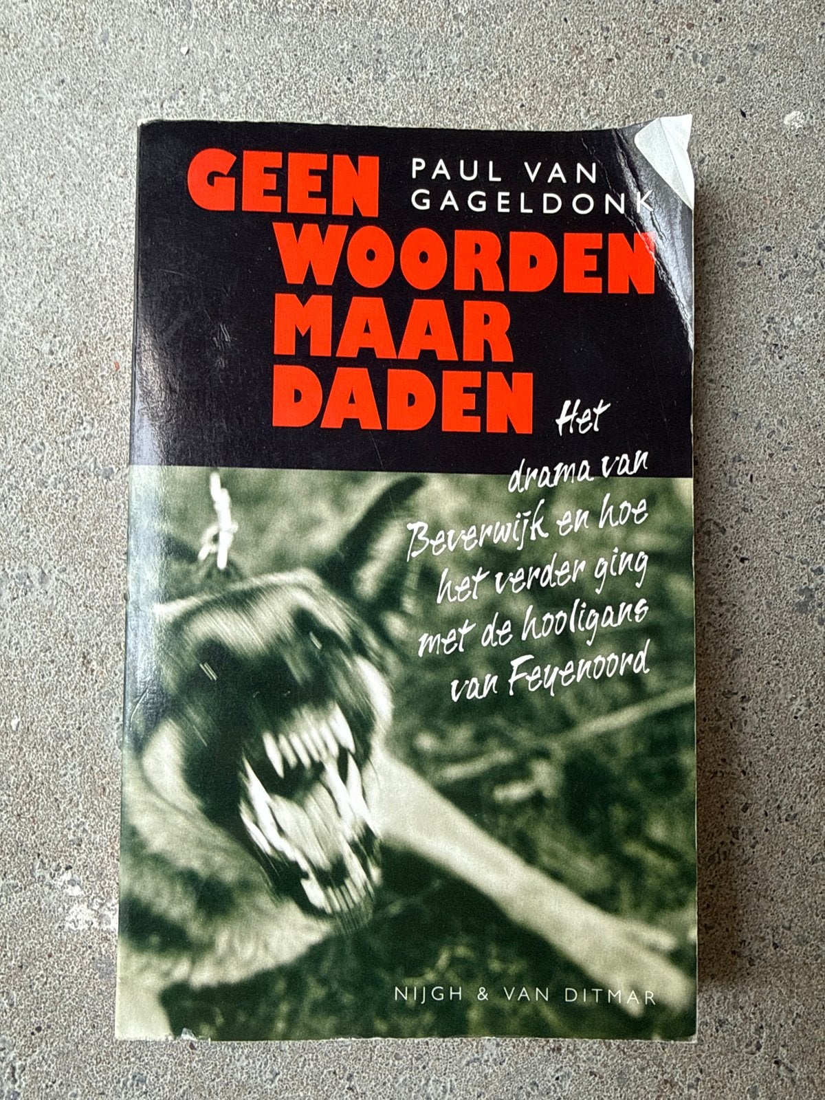 Geen Woorden Maar Daden - Paul van Gageldonk, Ophalen of Verzenden, Zo goed als nieuw