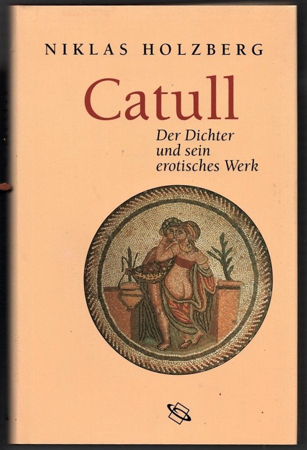 Catull, Der Dichter und sein erotisches Werk ~ N. Holzberg, Verzenden, Zo goed als nieuw