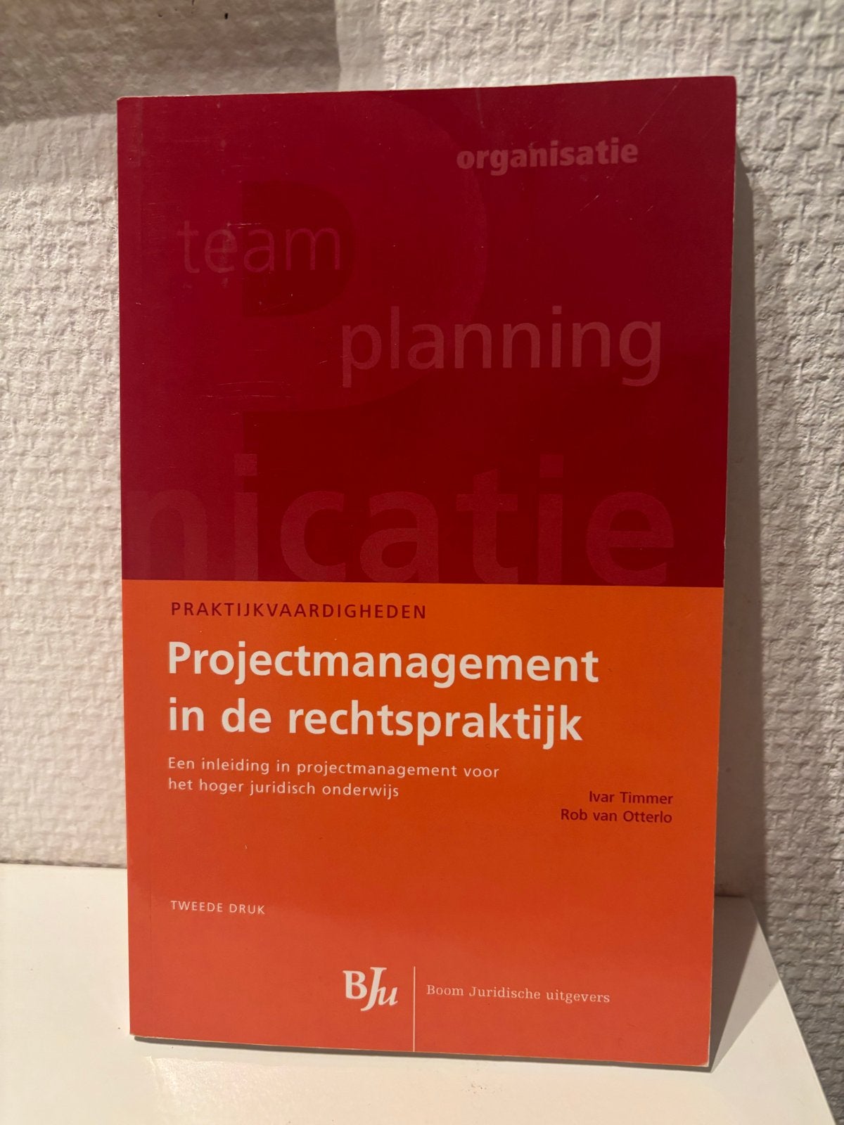 Projectmanagement in de rechtspraktijk - Tweede druk, Ophalen of Verzenden, Gamma, Zo goed als nieuw, HBO
