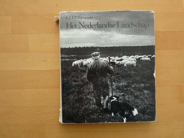 Het Nederlandse Landschap Ir. J.T.P. Bijhouwer, Ophalen of Verzenden, Gelezen, Natuur algemeen