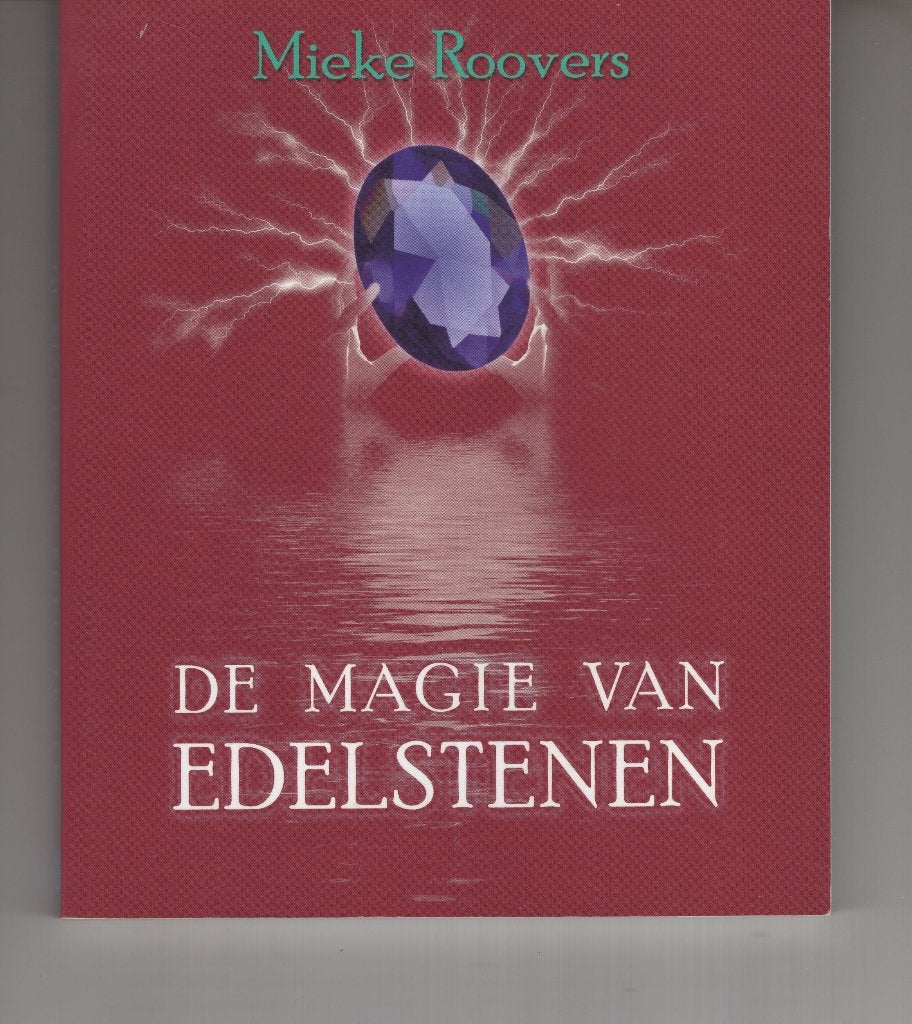 De magie van edelstenen Mieke Roovers, Ophalen of Verzenden, Gelezen, Spiritualiteit algemeen, Overige typen