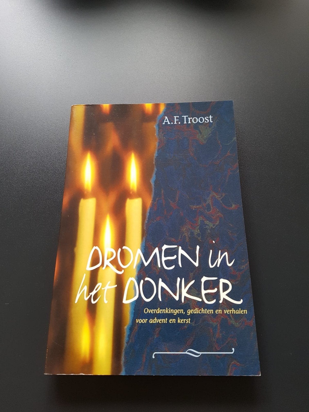 Dromen in het donker van A.F. Troost.
Overdenkingen, gedicht, Ophalen of Verzenden, Nieuw