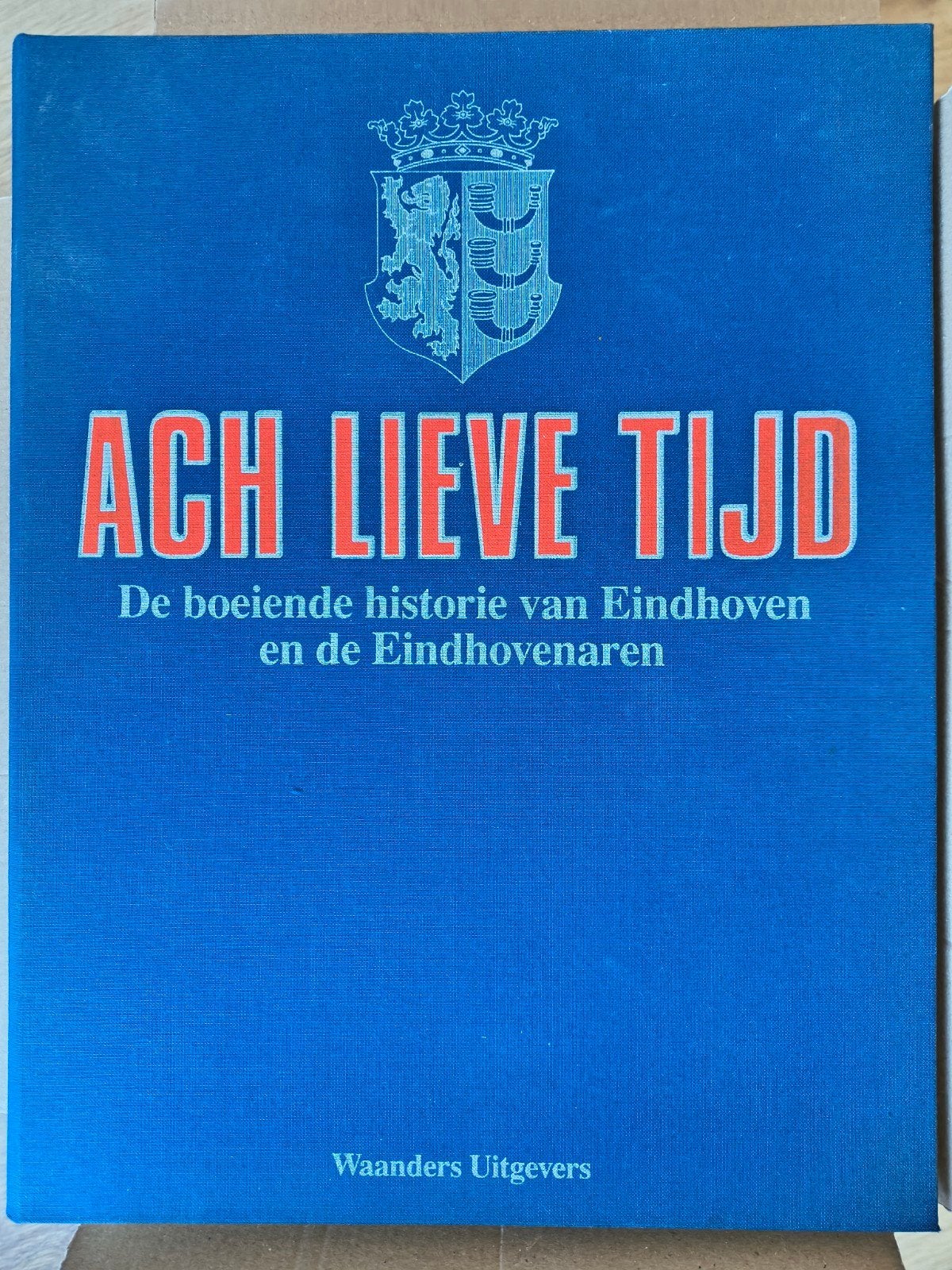 Ach lieve tijd - Eindhoven, Ophalen of Verzenden, Gelezen, Overige onderwerpen