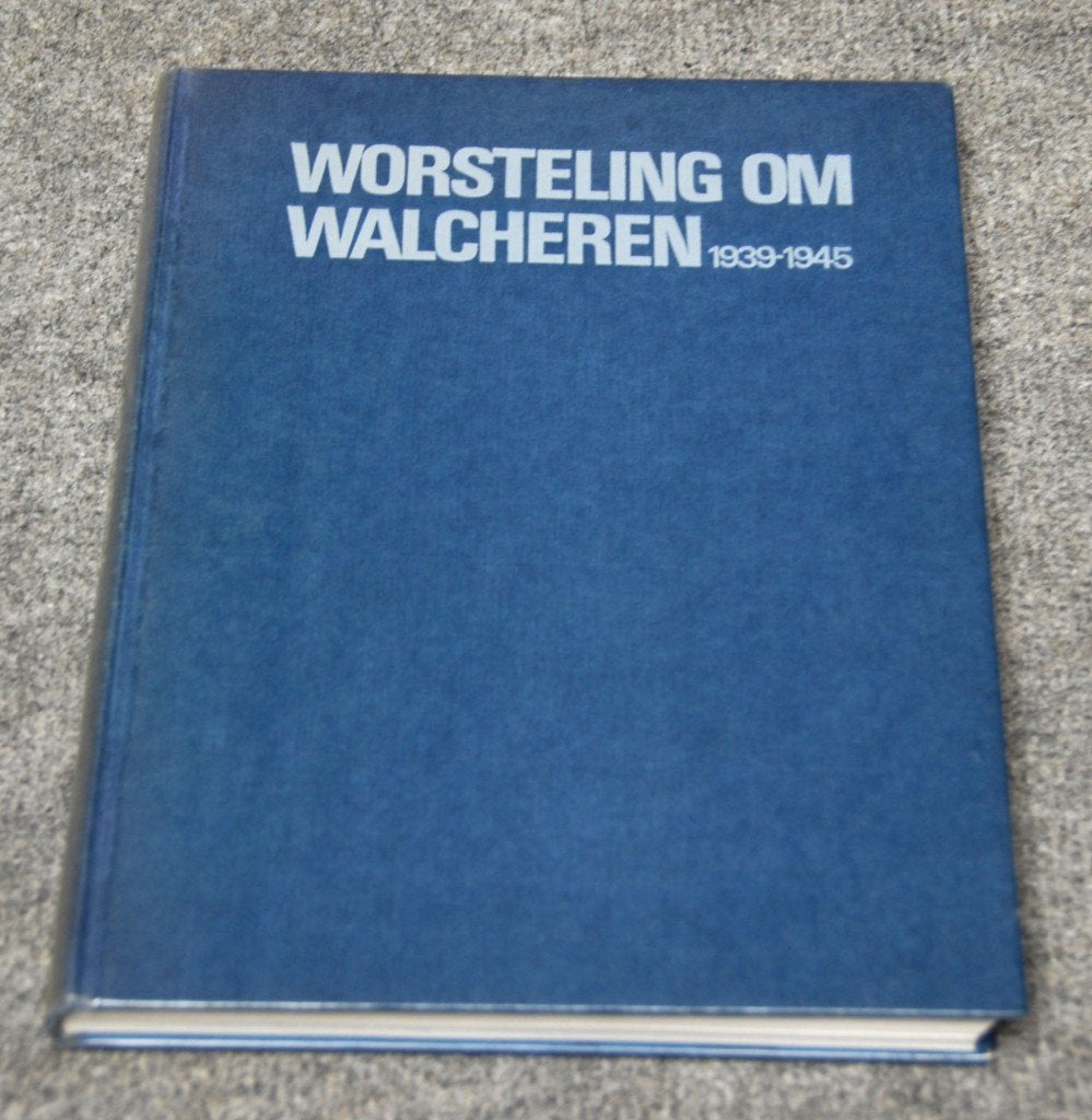 WALCHEREN 1939-1945 / Zeeland / Zeer Uitgebreid boek, Ophalen of Verzenden, Nederland, Boek of Tijdschrift