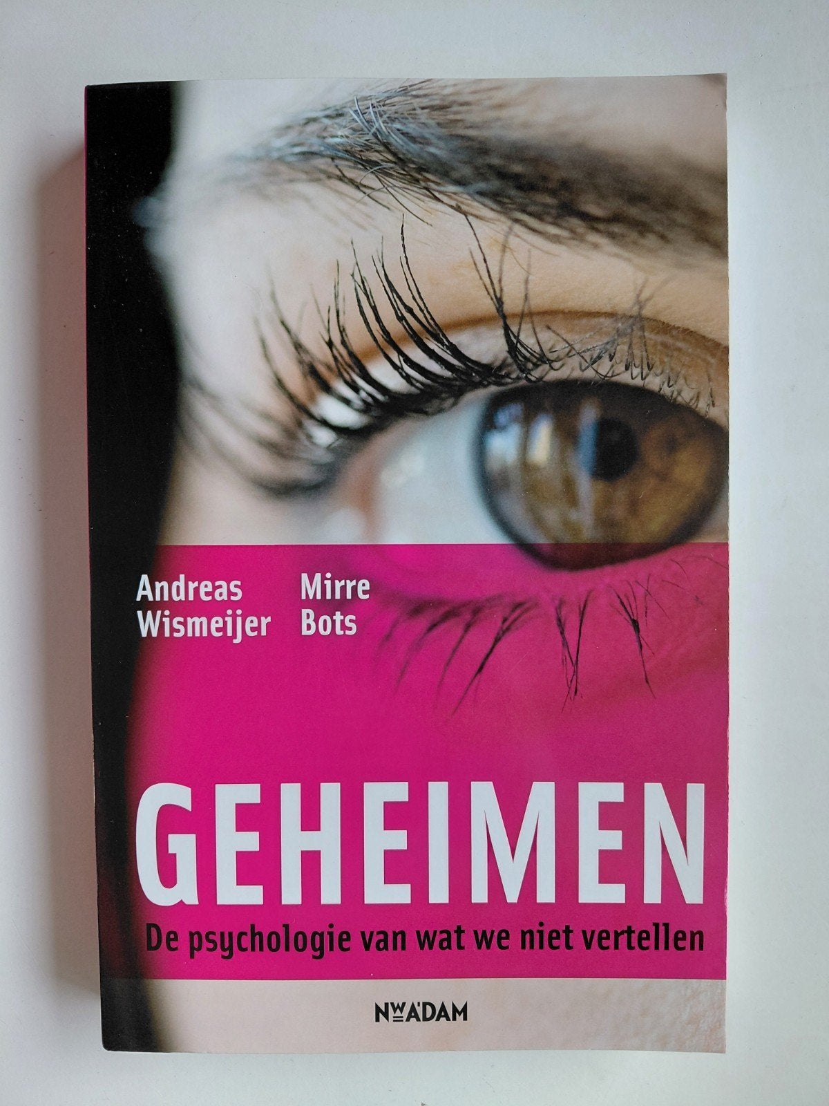 Andreas Wismeijer - Geheimen, Ophalen of Verzenden, Zo goed als nieuw, Andreas Wismeijer; Mirre Bots