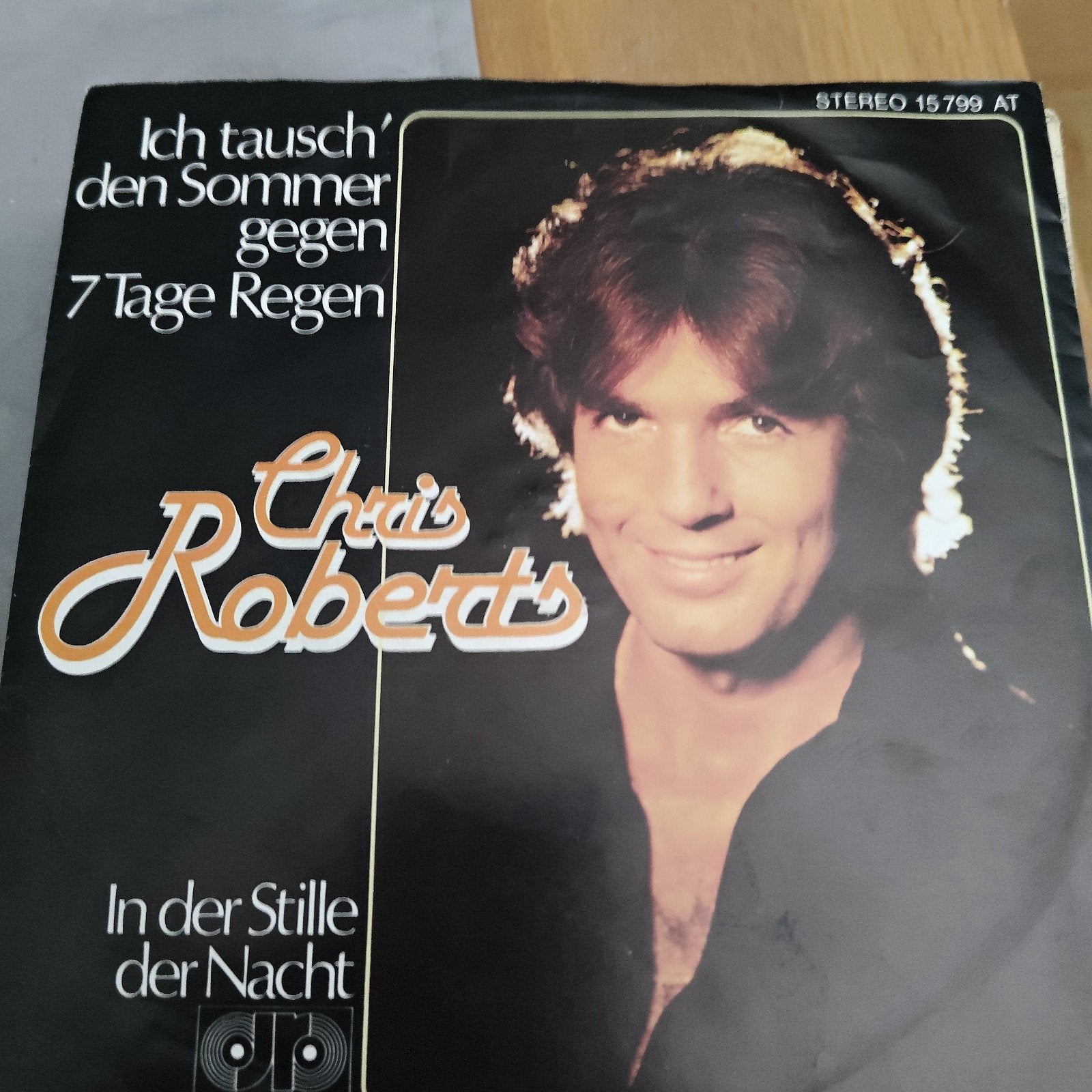 Chris Roberts - Ich tausch' den Sommer gegen 7 Tage Regen, Ophalen of Verzenden, Gebruikt, 7 inch, Schlager
