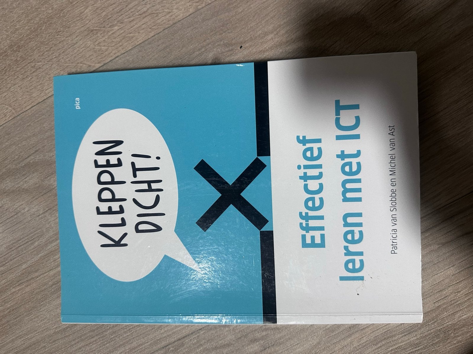 Effectief leren met ICT - Kleppen Dicht!, Ophalen of Verzenden, Gamma, Zo goed als nieuw, HBO