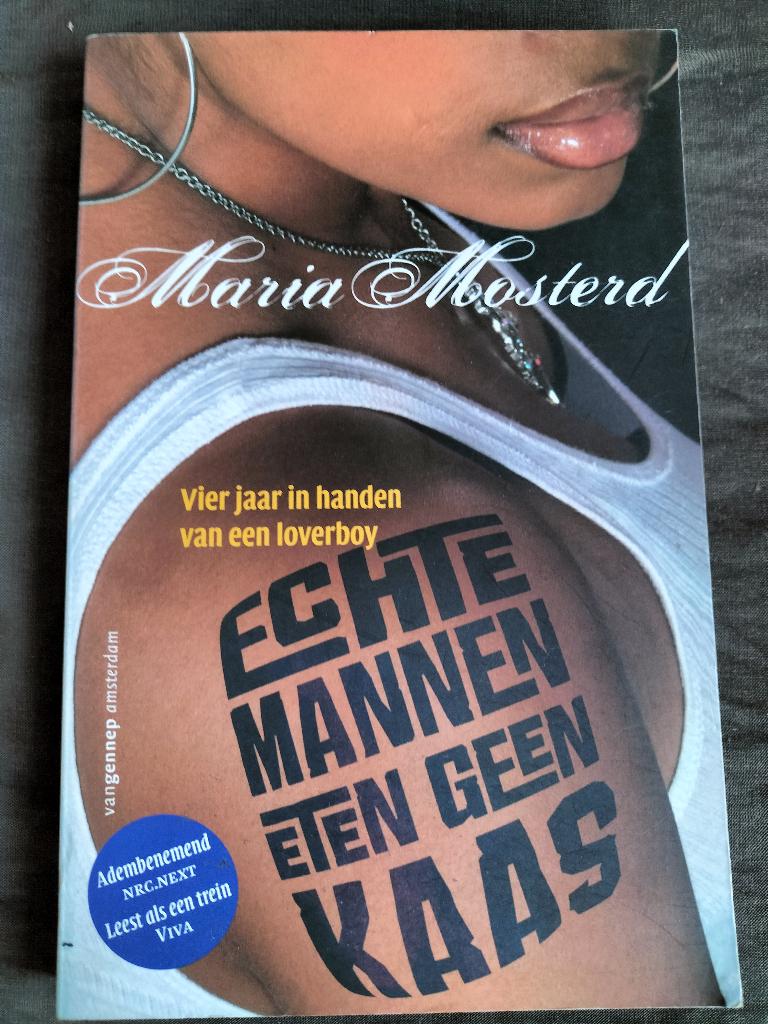 Maria Mosterd - Echte mannen eten geen kaas, Boeken, Ophalen of Verzenden, Zo goed als nieuw, Maria Mosterd, Overige