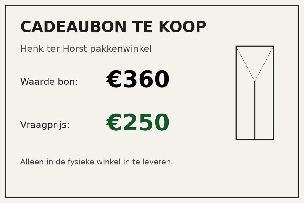 Henk ter horst waardebon 360 euro, Eén persoon, Cadeaubon