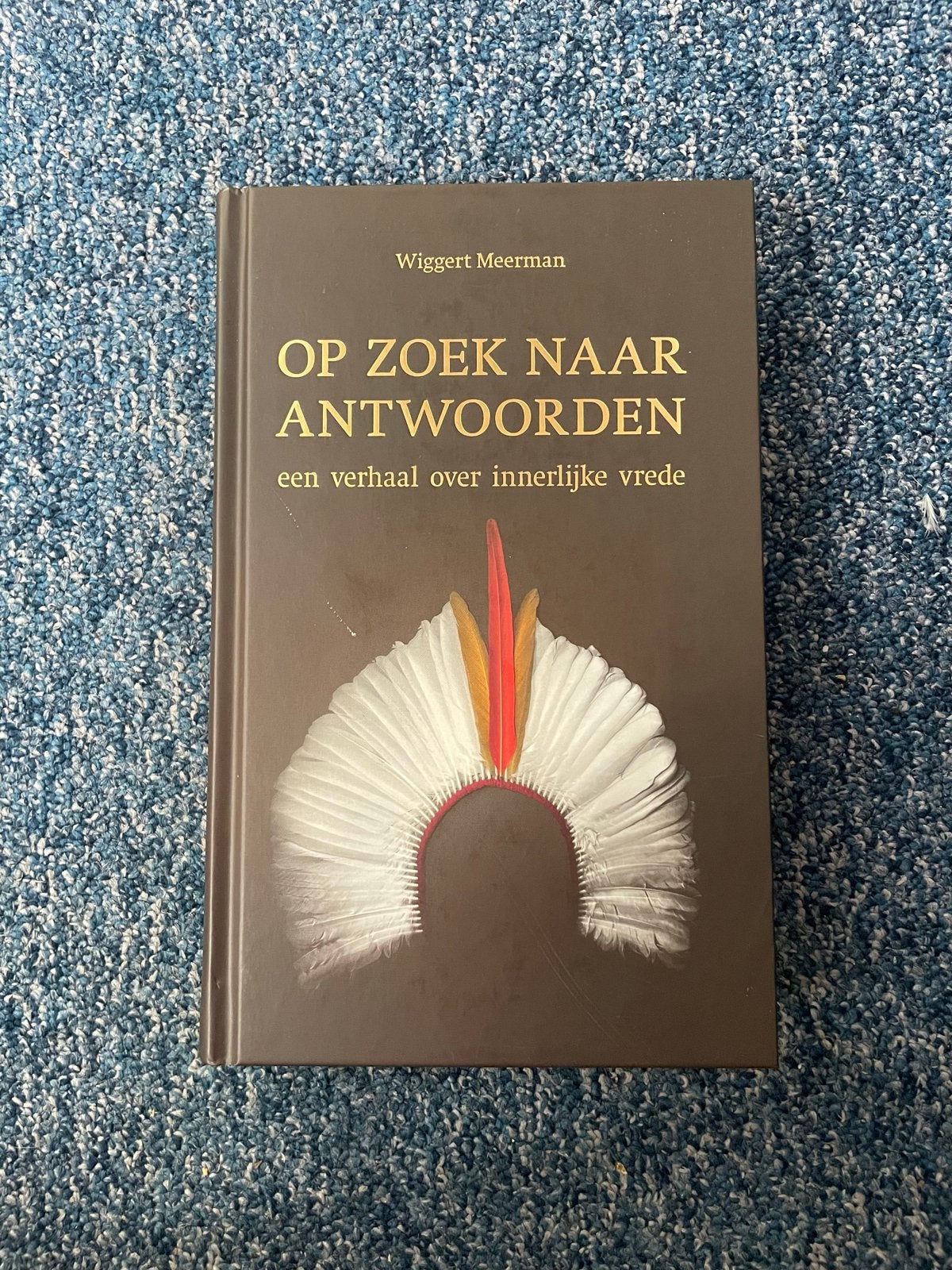 Op Zoek Naar Antwoorden - Wiggert Meerman, Boeken, Ophalen of Verzenden, Zo goed als nieuw, Spiritualiteit algemeen, Verhaal of Roman