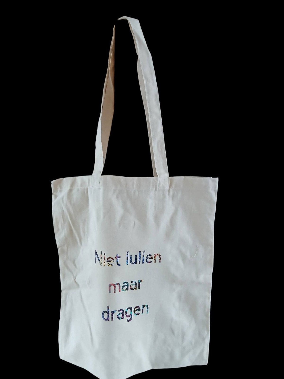Witte stoffen tas met tekst 'Niet lullen maar dragen', Ophalen, Nieuw, Wit, Shopper