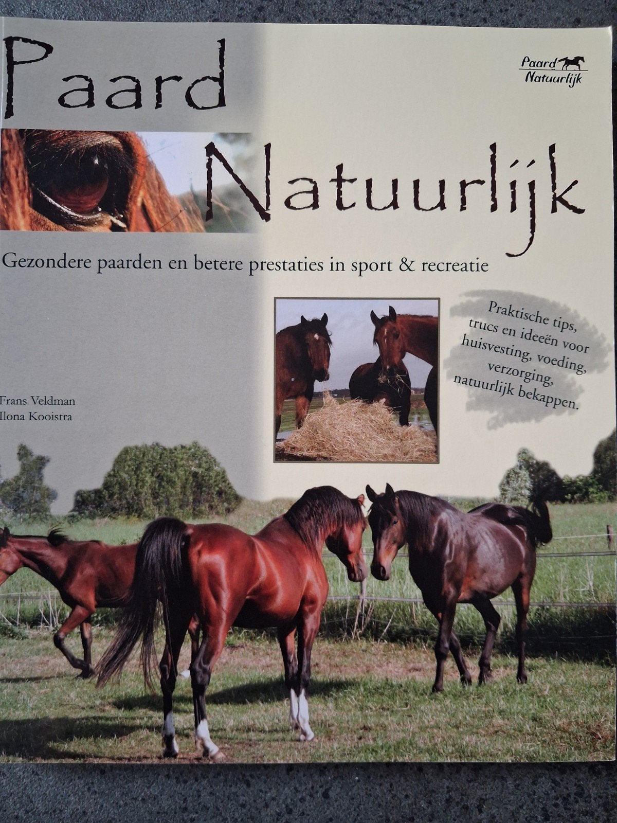 F.H.M. Veldman - Paard Natuurlijk, Boeken, F.H.M. Veldman; I. Kooistra, Ophalen of Verzenden, Zo goed als nieuw, Overige sporten