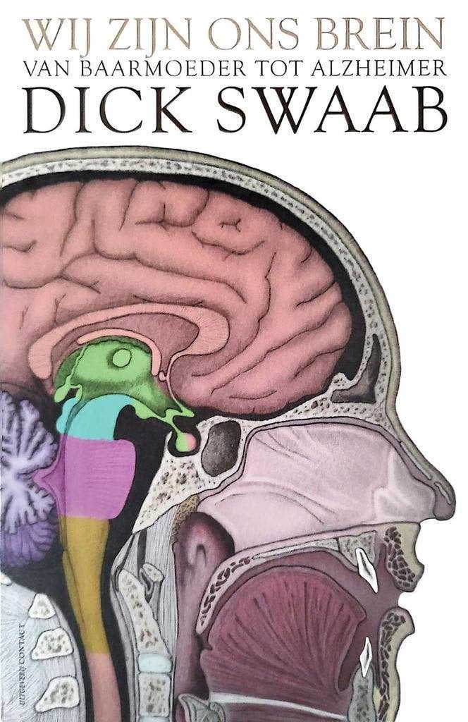 Wij zijn ons brein - Dick Swaab - ISBN 9789025435226, Dick Swaab, Ophalen of Verzenden, Zo goed als nieuw, Natuurwetenschap