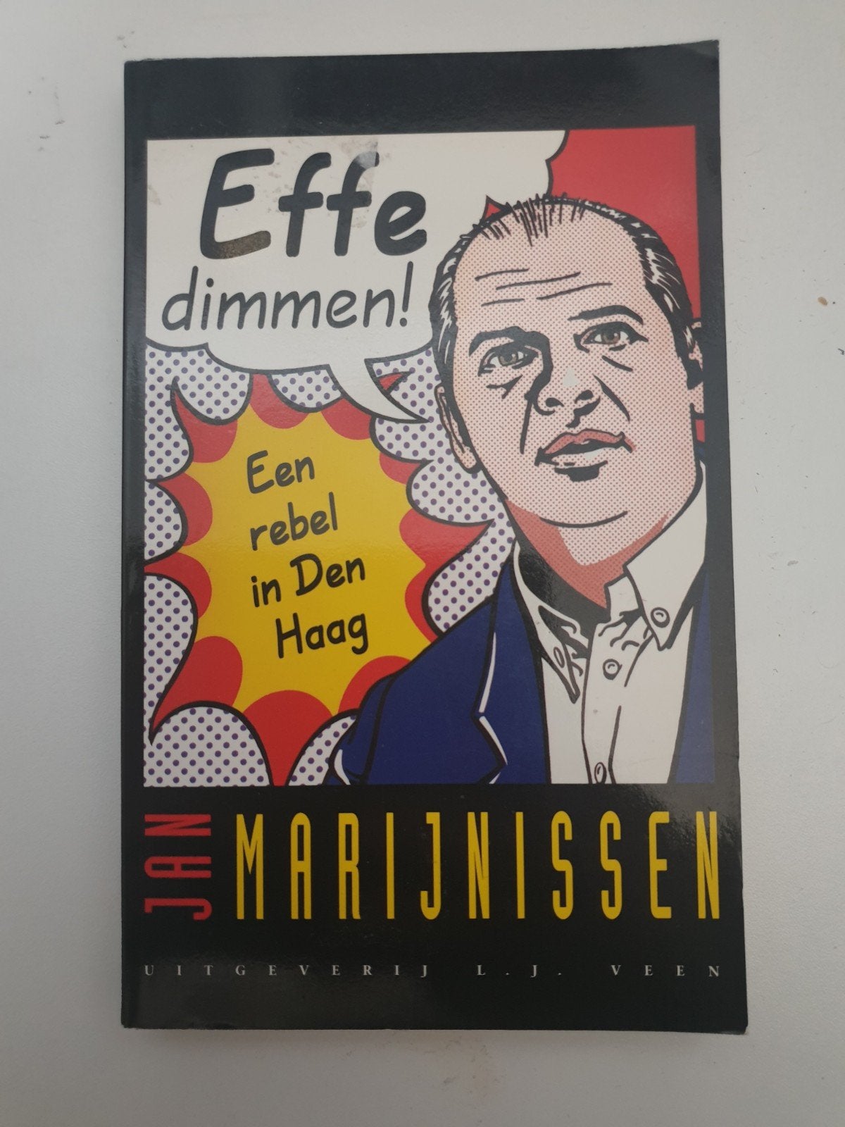 Effe dimmen! Een rebel in Den Haag - Jan Marijnissen, Ophalen of Verzenden, Gelezen, Jan Marijnissen