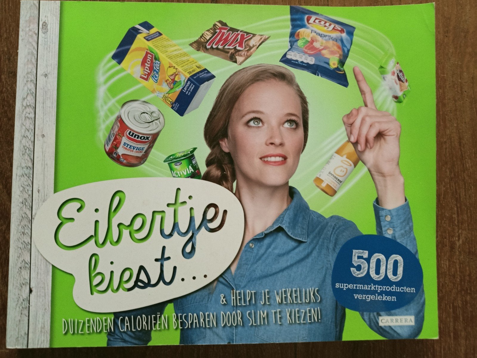 Eibertje kiest... & helpt je wekelijks calorieën besparen, Ophalen of Verzenden, Zo goed als nieuw, Dieet en Voeding, Eibertje van Halteren