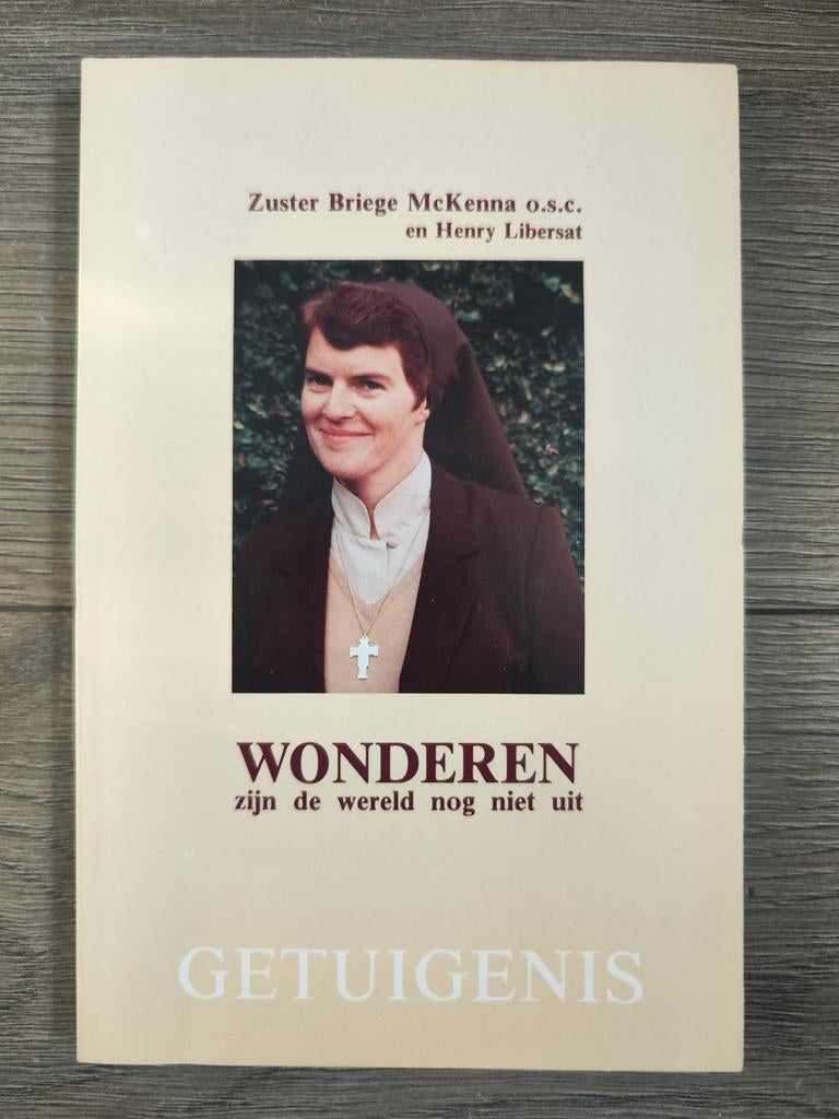 Wonderen zijn de wereld nog niet uit – Briege McKenna, Boeken, Ophalen of Verzenden, Zo goed als nieuw