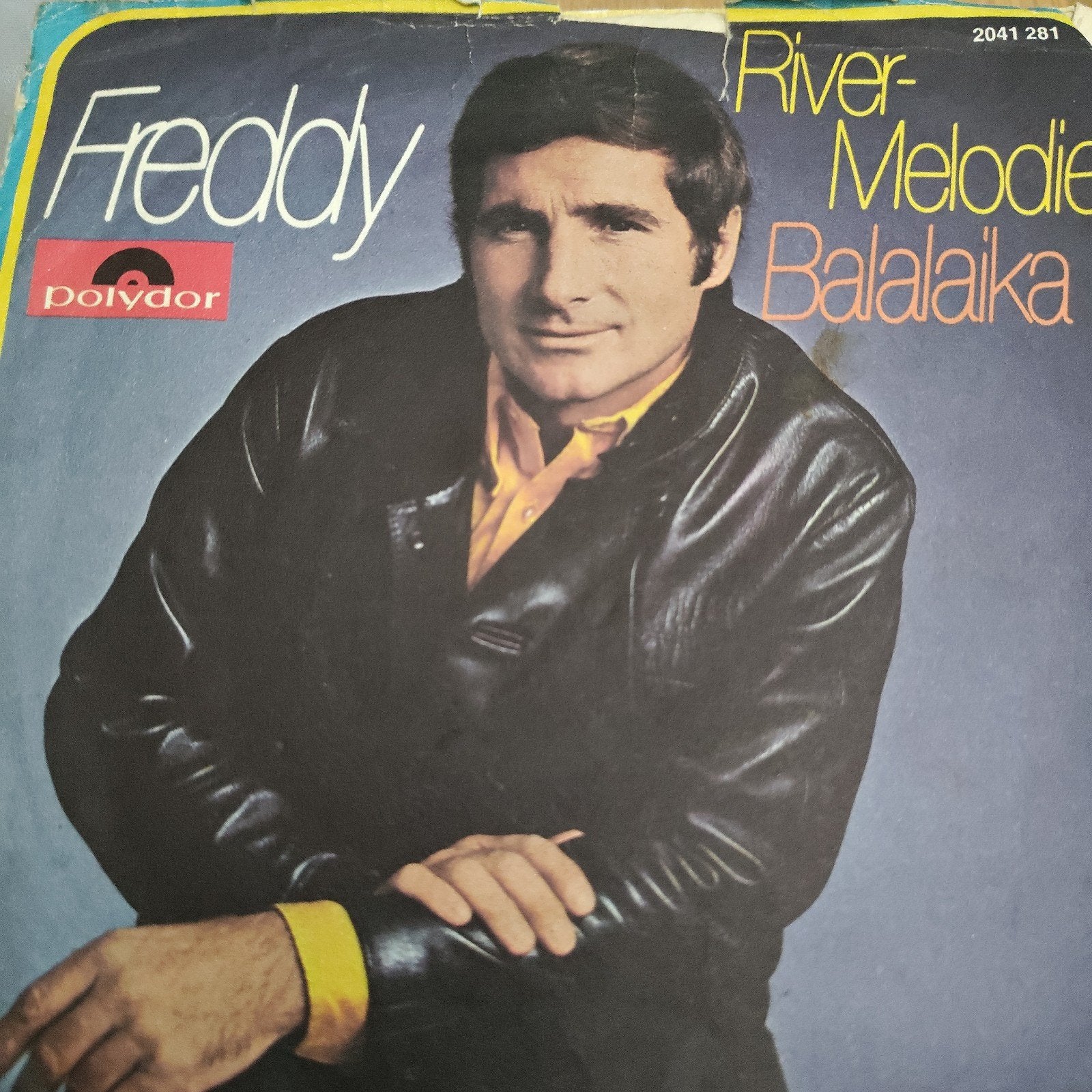 Freddy - River-Melodie  Balalaika (Polydor Single), Cd's en Dvd's, Vinyl Singles, Gebruikt, EP, Fotohoes, 7 inch, Ophalen of Verzenden