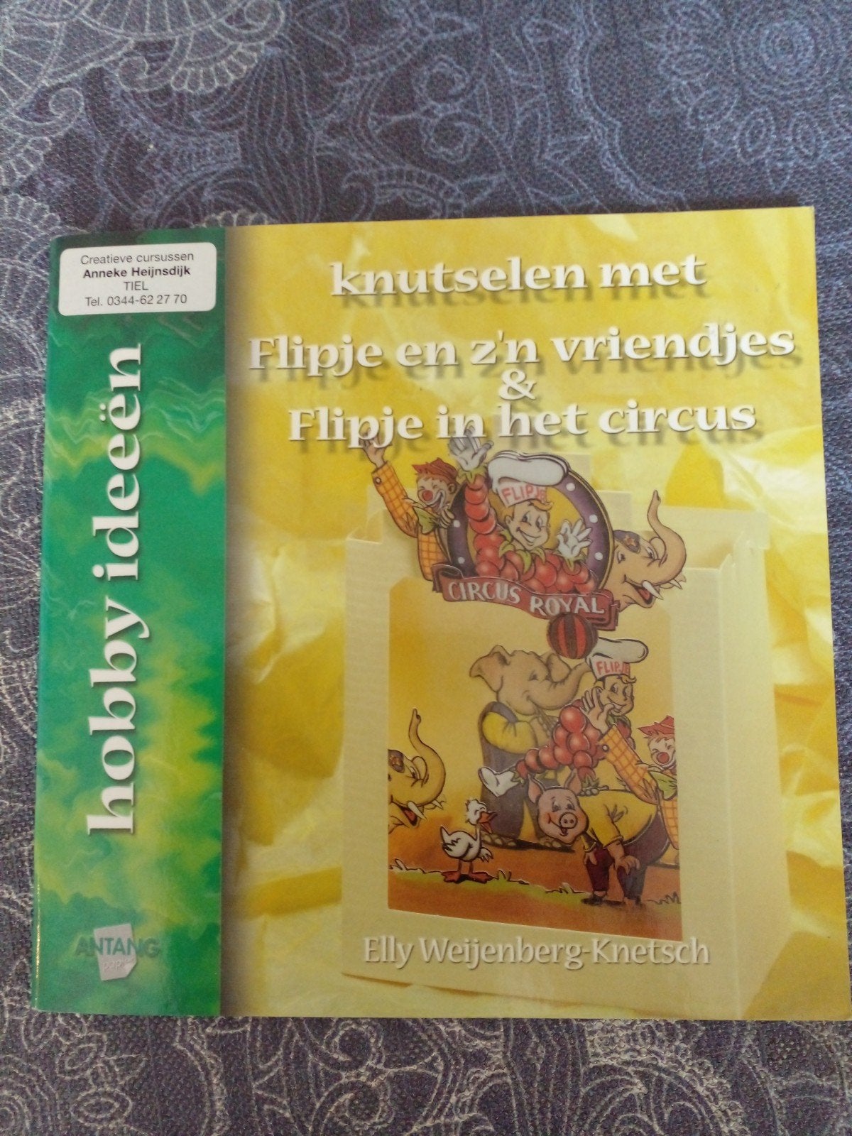 Knutselen met Flipje en z'n vriendjes & Flipje in het circus, Verzenden, Gelezen, Scrapbooking en Knutselen, Elly Weijenberg-Knetsch