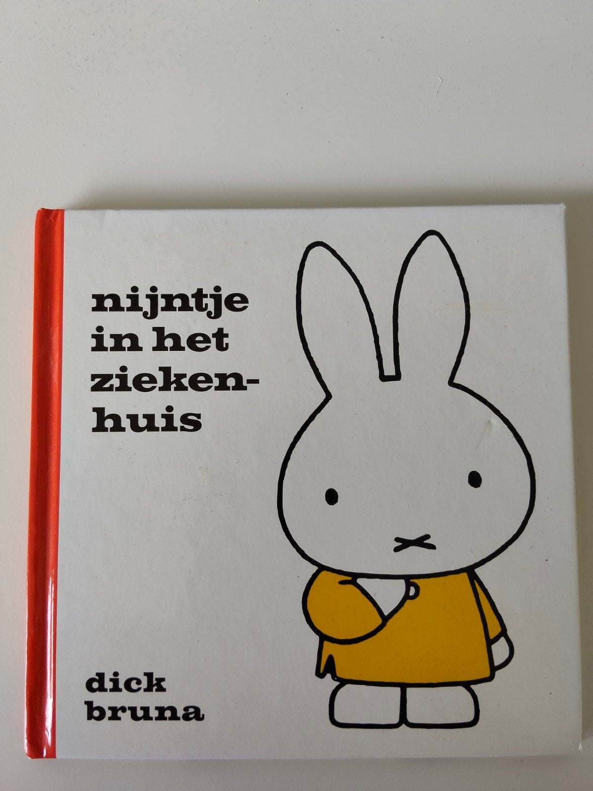Nijntje in het ziekenhuis - Dick Bruna, Ophalen, Gelezen, Dick Bruna, 2 tot 3 jaar