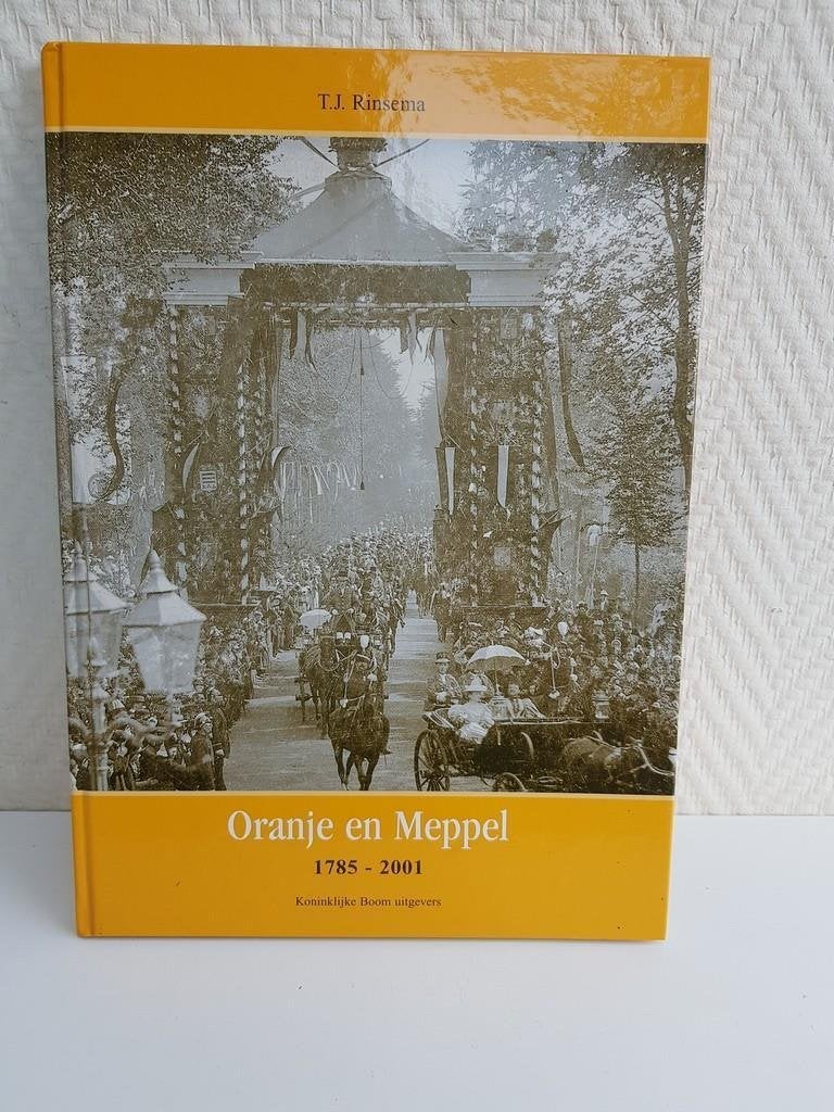 Boek Meppel en de Oranjes, door dhr Rinsema, Boeken, Verzenden, 17e en 18e eeuw, Gelezen