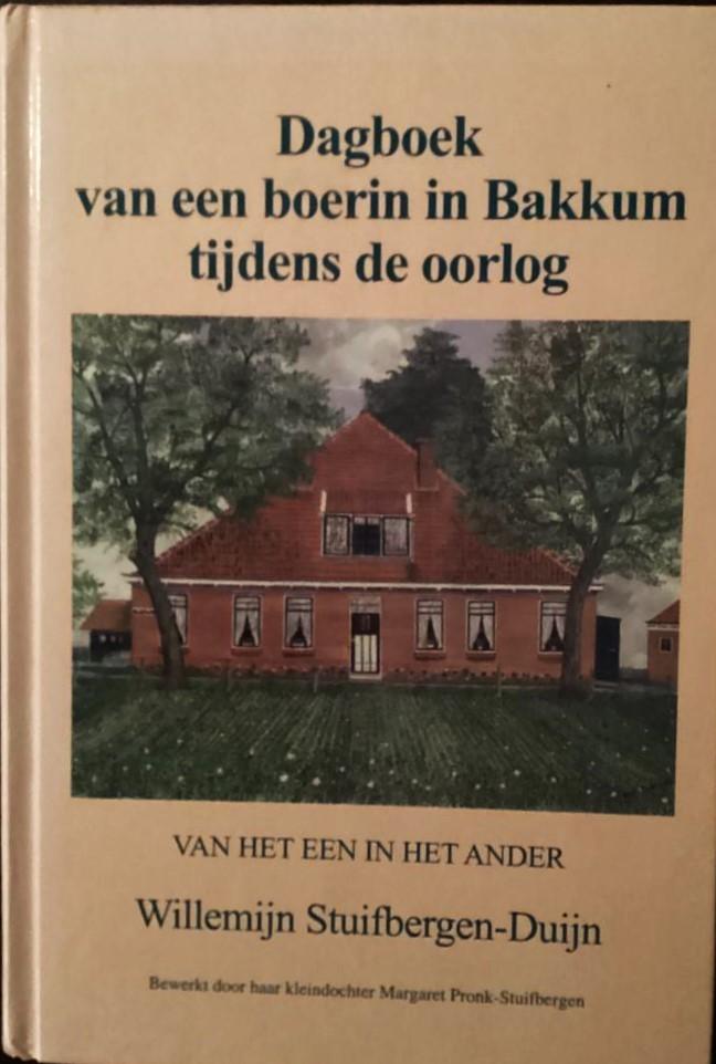 Dagboek van een boerin in Bakkum tijdens de oorlog, Ophalen of Verzenden, Tweede Wereldoorlog, Zo goed als nieuw, Overige onderwerpen