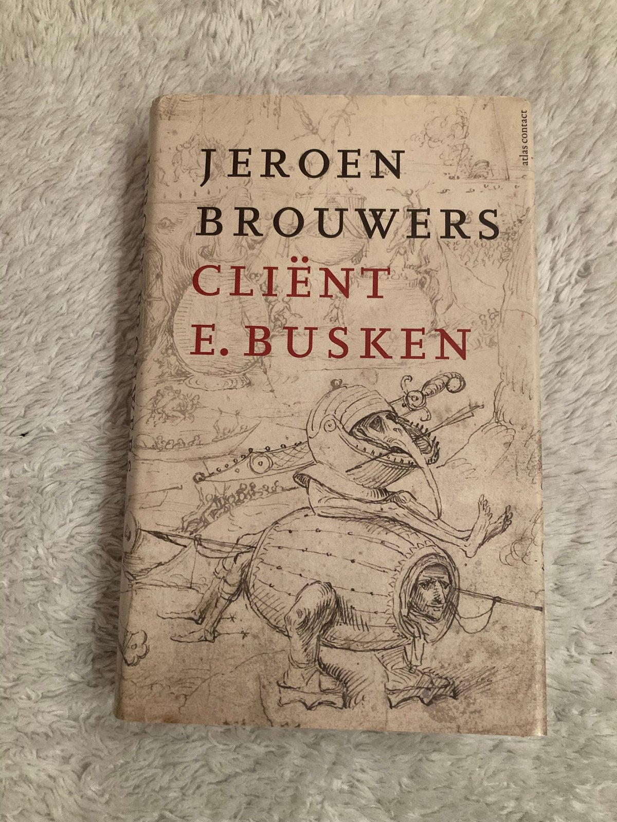 Jeroen Brouwers - Client E. Busken (hardcover), Ophalen of Verzenden, Zo goed als nieuw