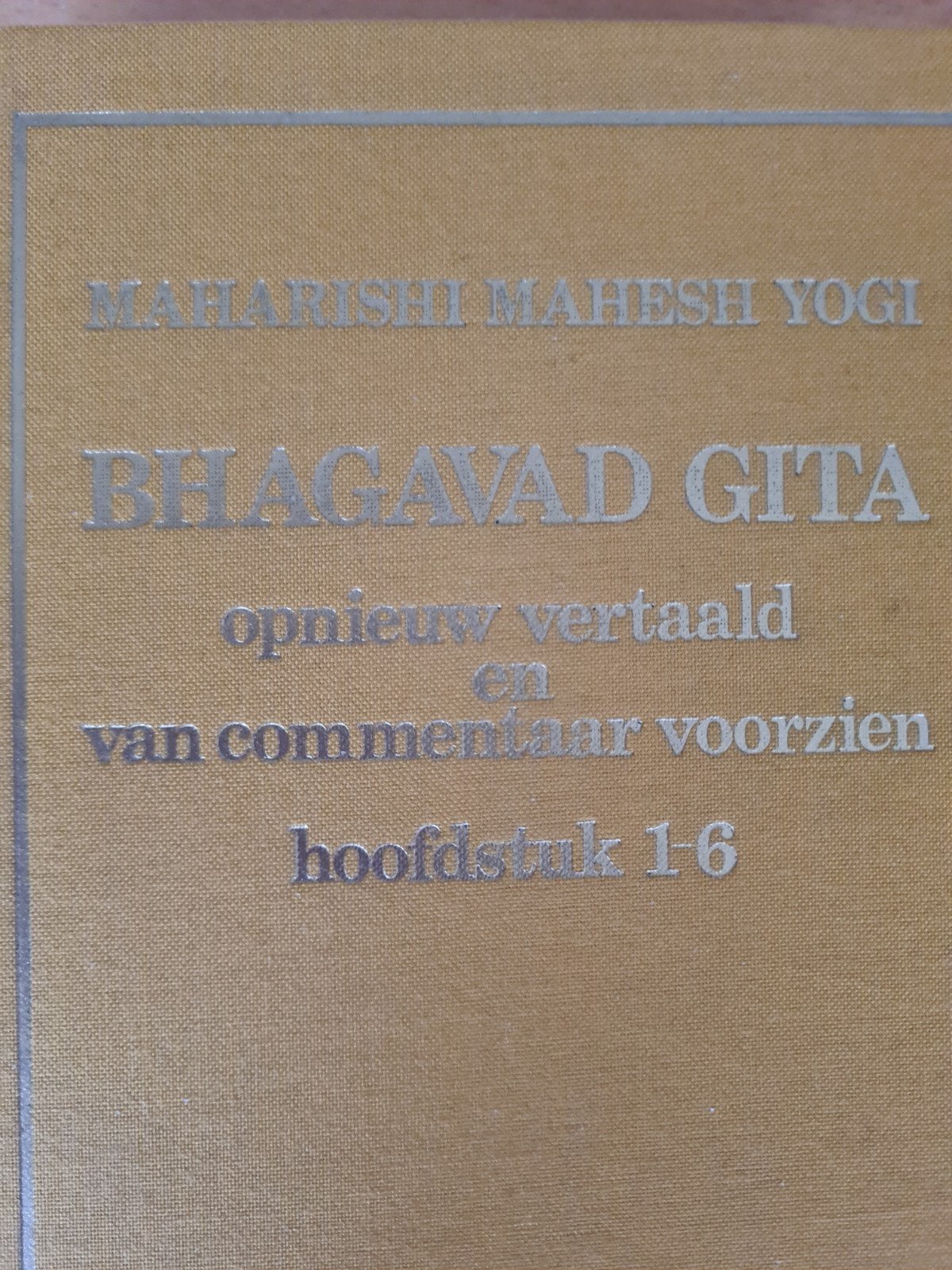 Bhagavad Gita opnieuw vertaald - Maharishi Mahesh Yogi, Ophalen of Verzenden