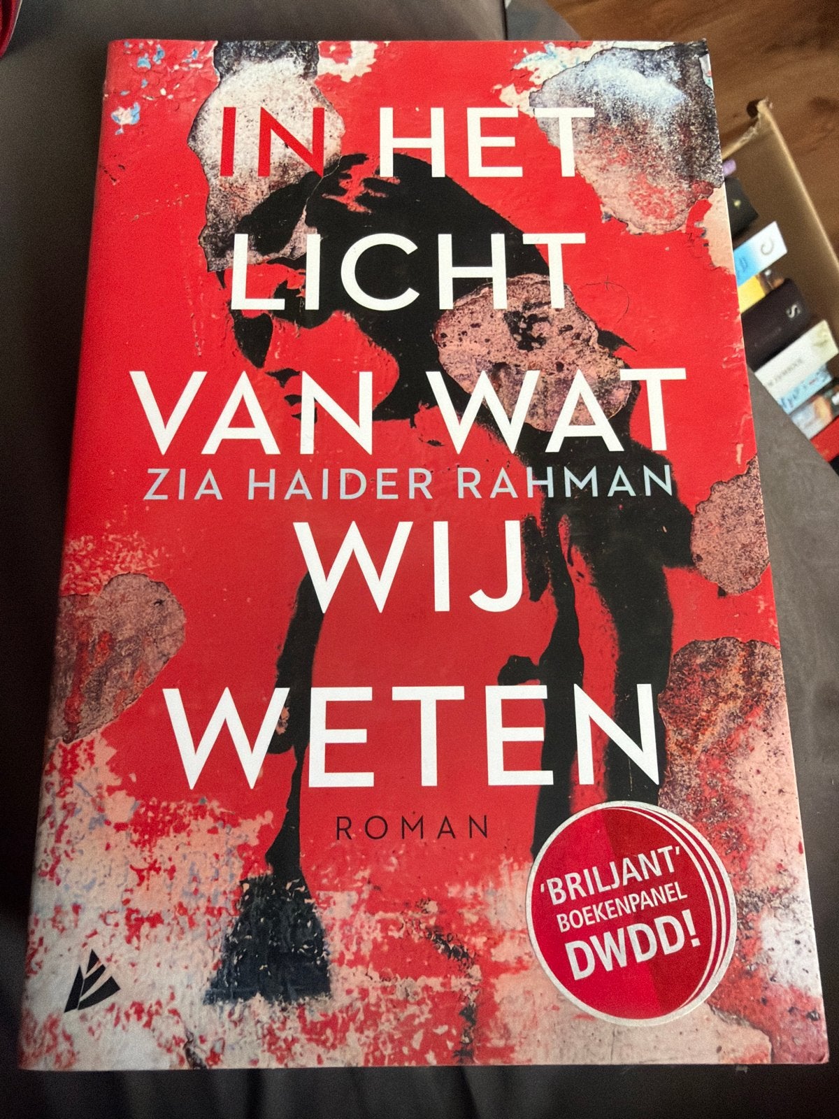 NK.  Zia Haider Rahman - In het licht van wat wij weten, Ophalen of Verzenden, Zo goed als nieuw, Zia Haider Rahman