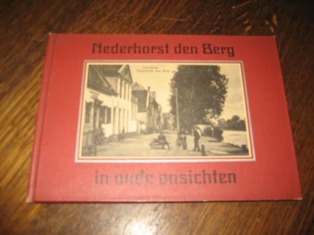 Nederhorst den berg in oude ansichten, Boeken, Ophalen of Verzenden, 20e eeuw of later, Zo goed als nieuw