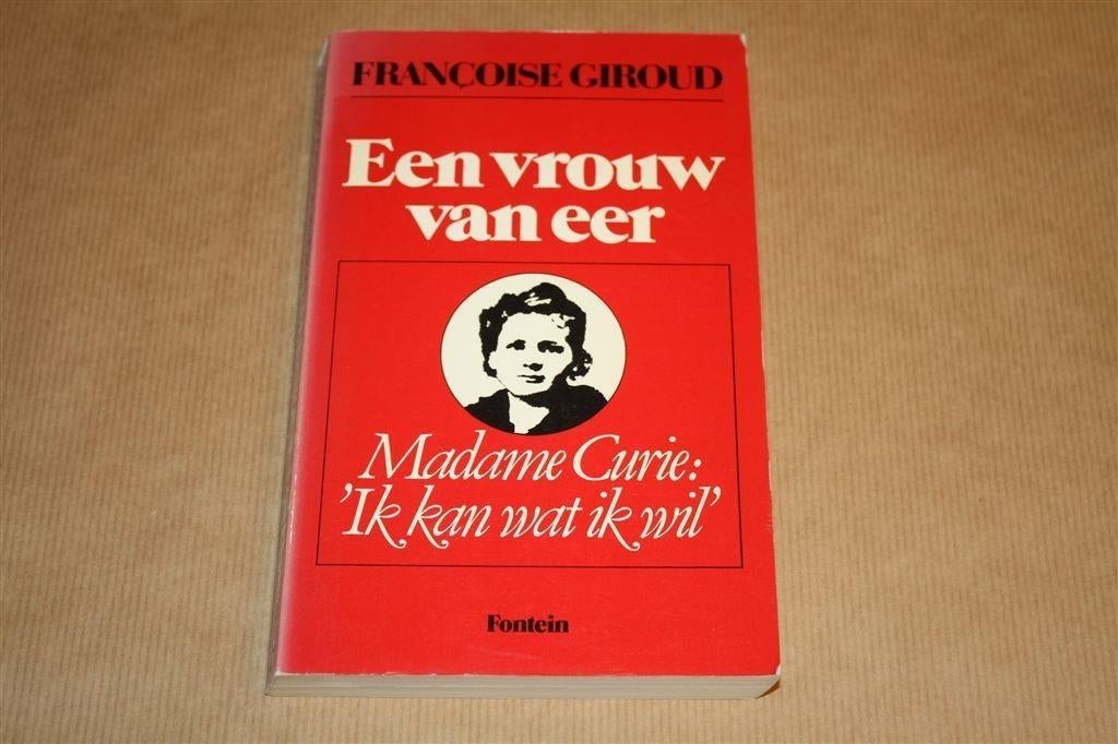 Een vrouw van eer. Biografie van Marie Curie., Ophalen of Verzenden, Gelezen