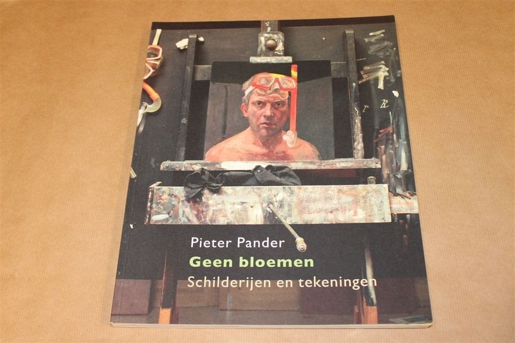 Pieter Pander, Geen bloemen. Schilderijen en tekeningen., Ophalen of Verzenden, Zo goed als nieuw