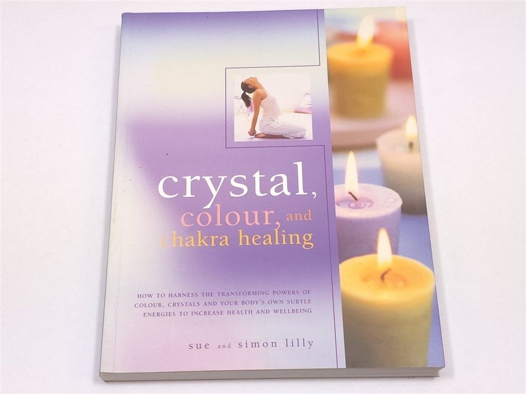 Crystal, Colour and Chakra Healing — Genezen met Kristallen, Ophalen of Verzenden, Zo goed als nieuw, Overige onderwerpen, Achtergrond en Informatie