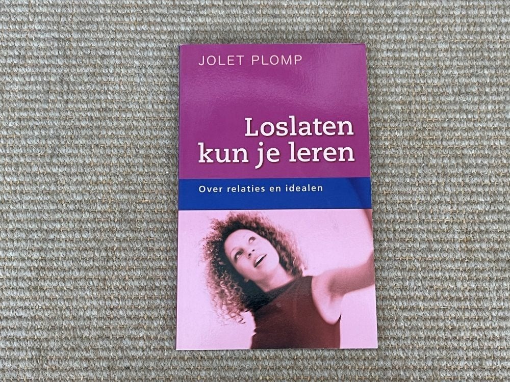Boek: Loslaten kun je leren | Jolet Plomp | 127 pagina's, Gelezen, Jolet Plomp, Persoonlijkheidsleer, Ophalen of Verzenden