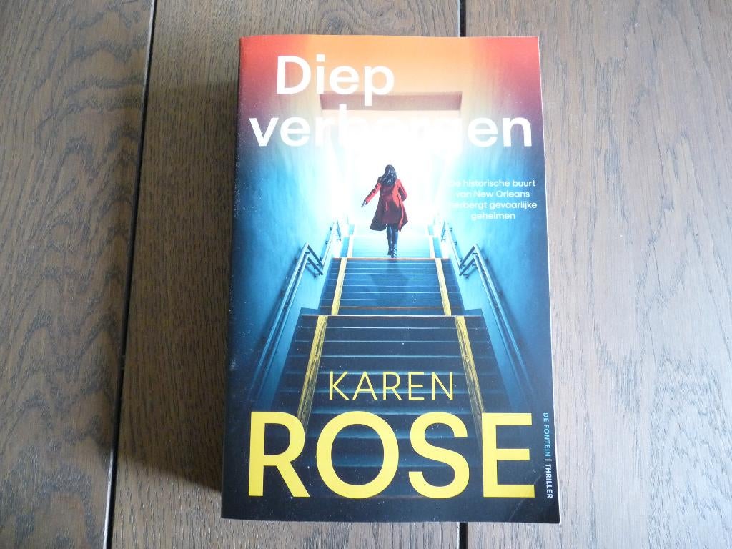 Diep verborgen, Karen Rose, Boeken, Karen Rose, Ophalen of Verzenden, Zo goed als nieuw, Amerika