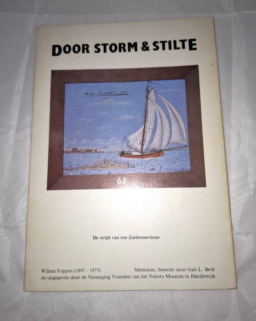 Gait L. Berk en Willem Foppen Door storm en stilte, Boeken, Geschiedenis | Stad en Regio, 20e eeuw of later, Gait L. Berk en Willem Foppen