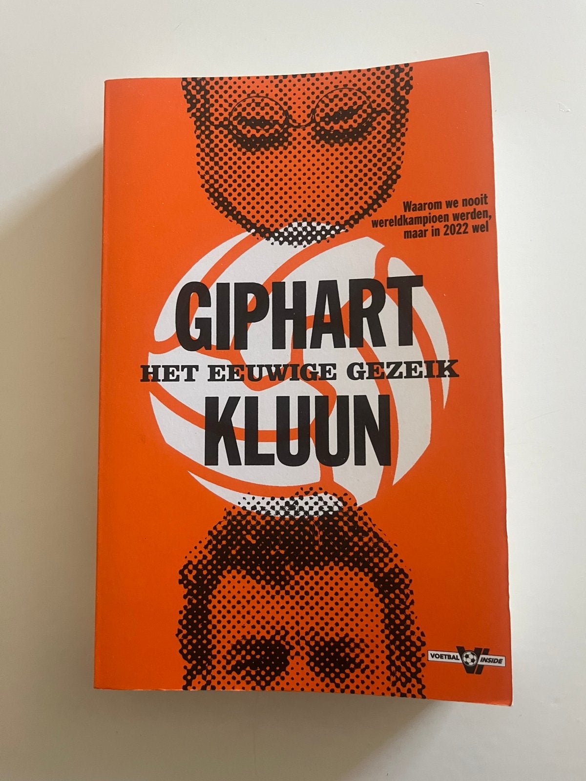 Giphart/Kluun Het Eeuwige Gezeik, Ophalen of Verzenden, Zo goed als nieuw, Balsport