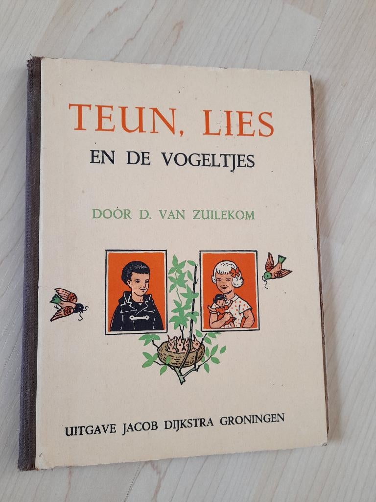 TEUN LIES EN DE VOGELTJES  D van Zuilekom, Ophalen of Verzenden, Gelezen, Sprookjes