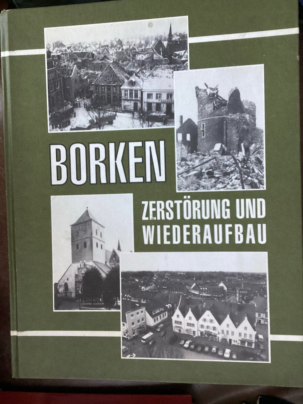 Borken: Verwoesting en Wederopbouw - Historisch Boek, Ophalen of Verzenden, 20e eeuw of later, Gelezen, Europa