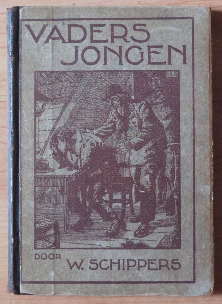 W. Schippers Vaders jongen ( antiek, oude spelling ), Ophalen of Verzenden, Gelezen
