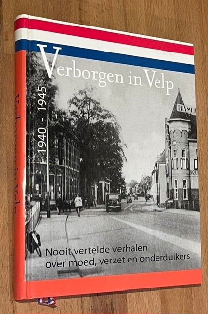 Gety Hengeveld-de Jong. Verborgen in Velp. Onderduikers 2013, Boeken, 20e eeuw of later, Gety Hengeveld-de Jong, Ophalen of Verzenden