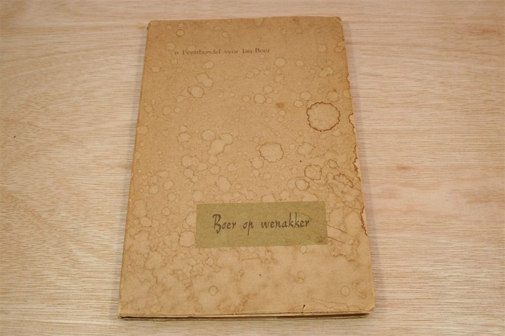 Boer op wenakker — \'N Feestbundel Jan Boer [1964], Ophalen of Verzenden, Gelezen