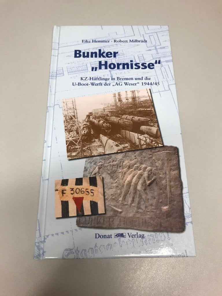 Bunker Hornisse die U-boot werft der AG Weser, Ophalen of Verzenden, Tweede Wereldoorlog, Gelezen, Marine