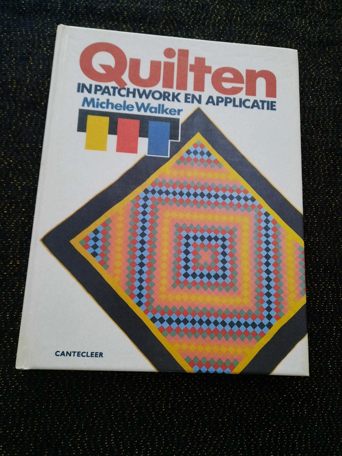 Quilten in patchwork en applicatie - Michele Walker, Boeken, Ophalen of Verzenden