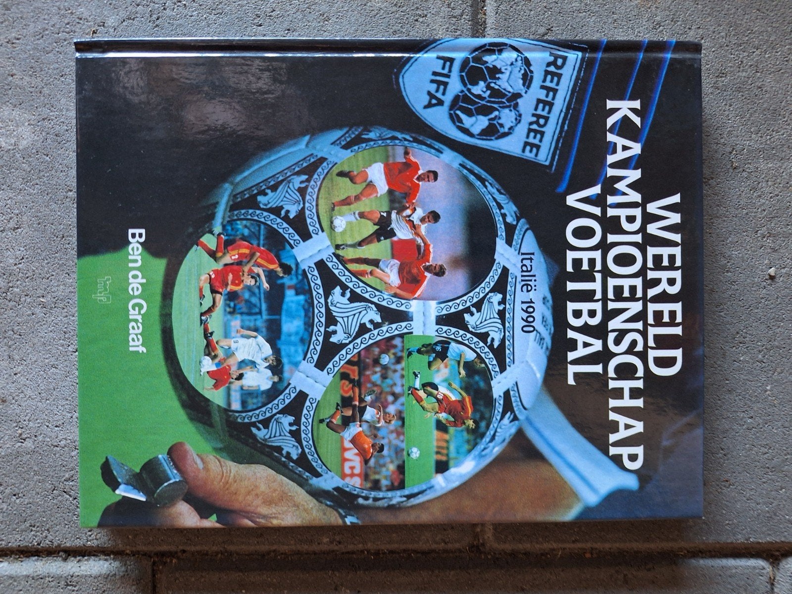 WK Kampioenschap Voetbal 1990, Ophalen, Ben de Graaf, Nieuw, Balsport