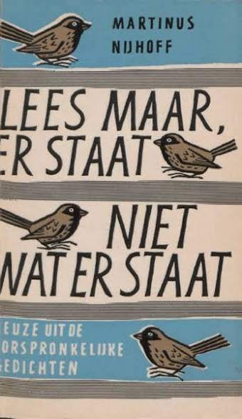 Martinus Nijhoff: Lees maar, er staat niet wat er staat, Ophalen of Verzenden, Gelezen, Martinus Nijhoff, Meerdere auteurs