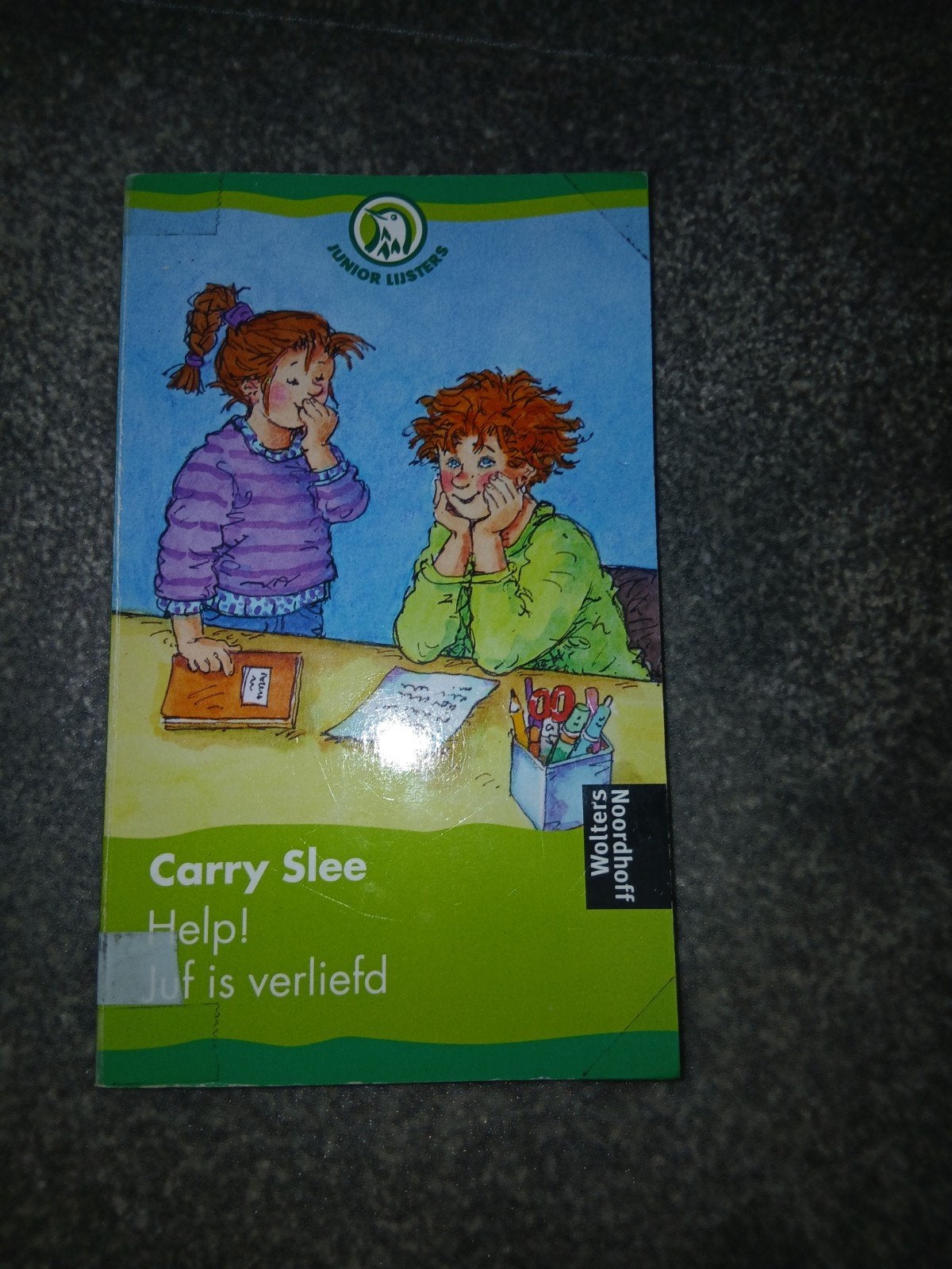 Carry Slee - Help! Juf is verliefd (Junior Lijsters), Ophalen, Gelezen, Carry Slee, Fictie