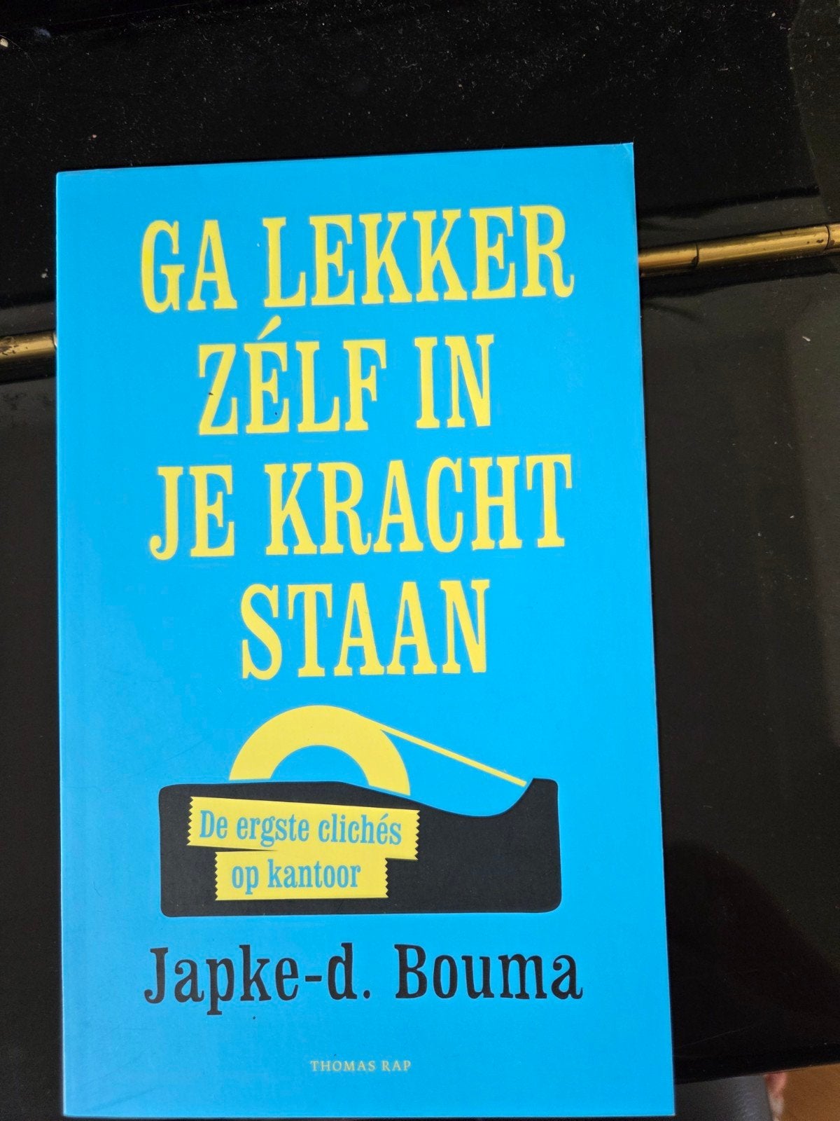 Ga lekker zelf in je kracht staan - Japke-d. Bouma, Ophalen, Zo goed als nieuw, Japke-d. Bouma, Nederland